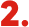 2.